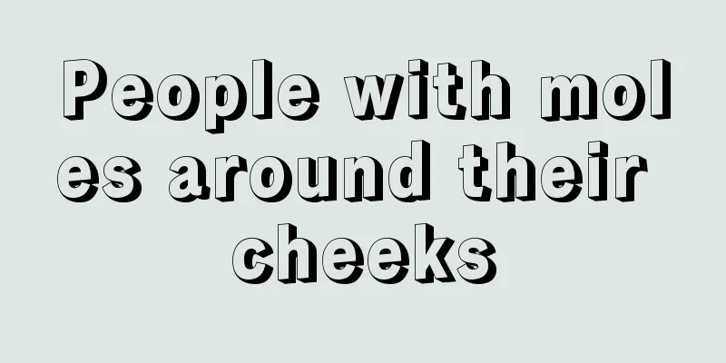 People with moles around their cheeks