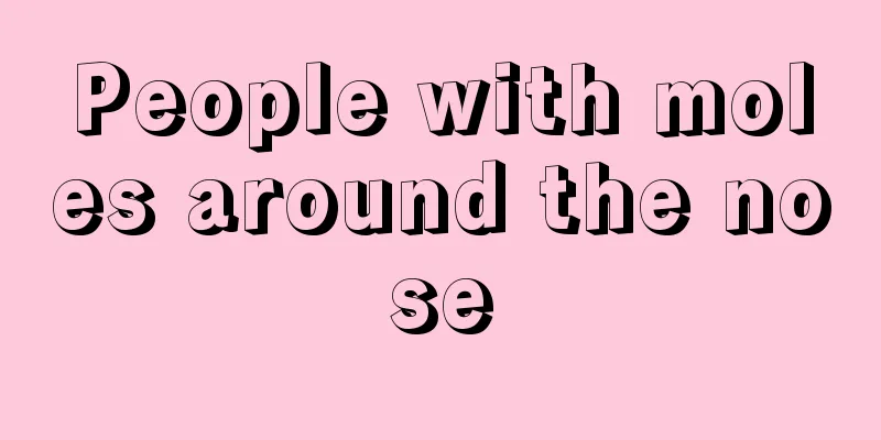 People with moles around the nose
