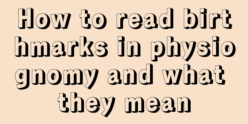 How to read birthmarks in physiognomy and what they mean