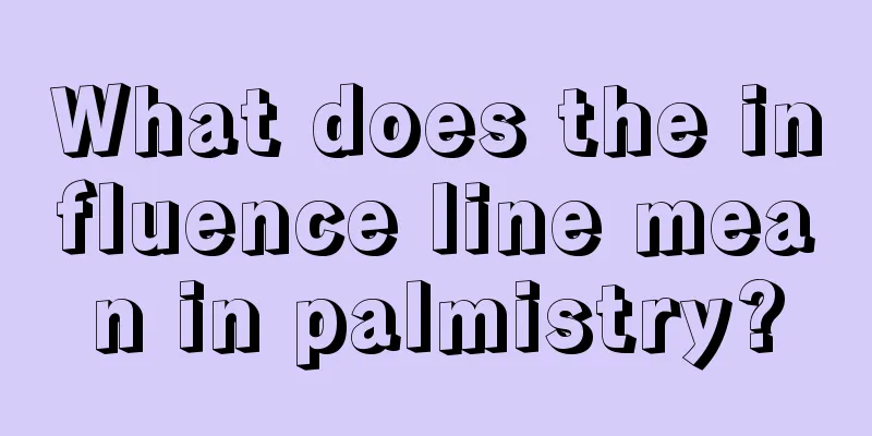 What does the influence line mean in palmistry?