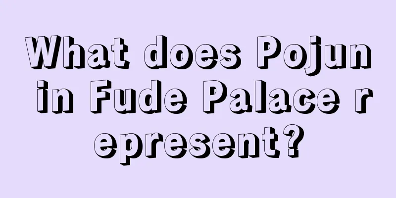 What does Pojun in Fude Palace represent?
