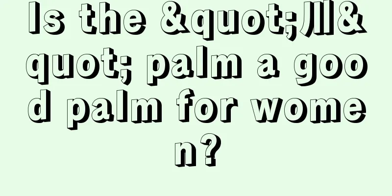 Is the "川" palm a good palm for women?