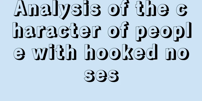 Analysis of the character of people with hooked noses