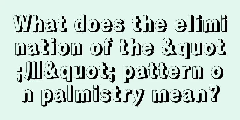 What does the elimination of the "川" pattern on palmistry mean?