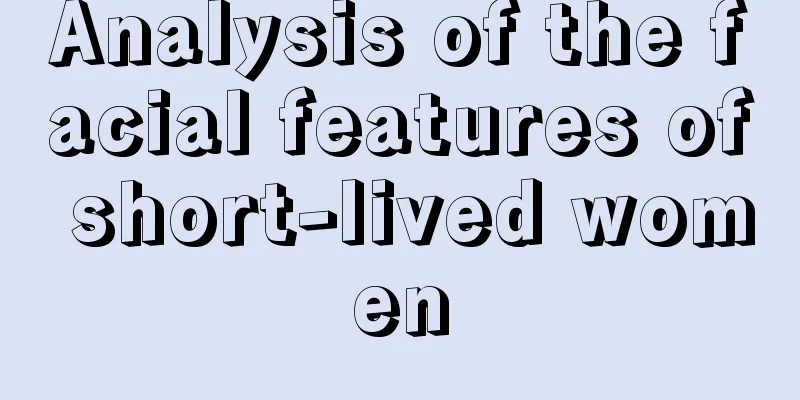 Analysis of the facial features of short-lived women
