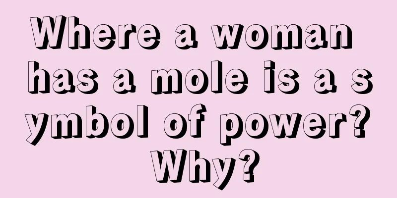 Where a woman has a mole is a symbol of power? Why?
