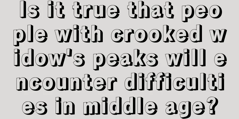 Is it true that people with crooked widow's peaks will encounter difficulties in middle age?