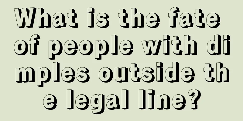 What is the fate of people with dimples outside the legal line?