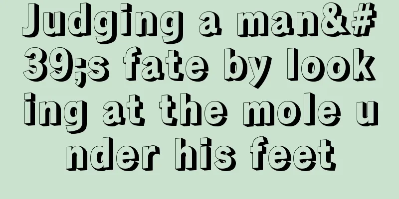 Judging a man's fate by looking at the mole under his feet