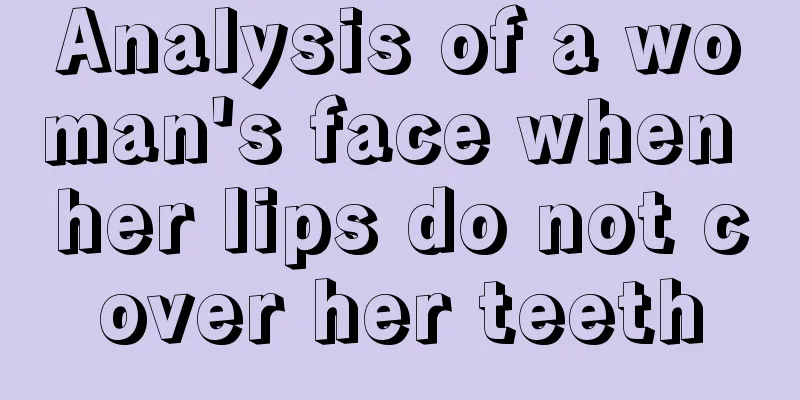 Analysis of a woman's face when her lips do not cover her teeth