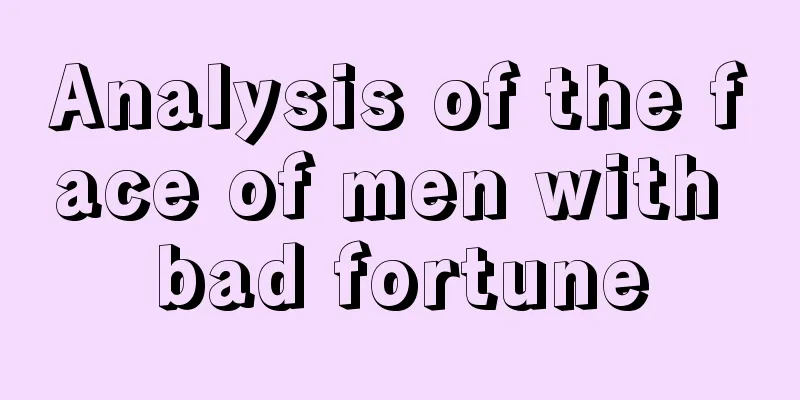 Analysis of the face of men with bad fortune