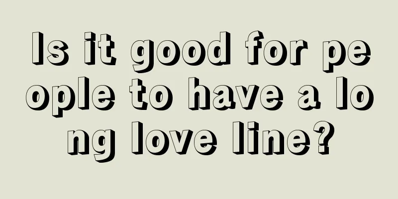 Is it good for people to have a long love line?
