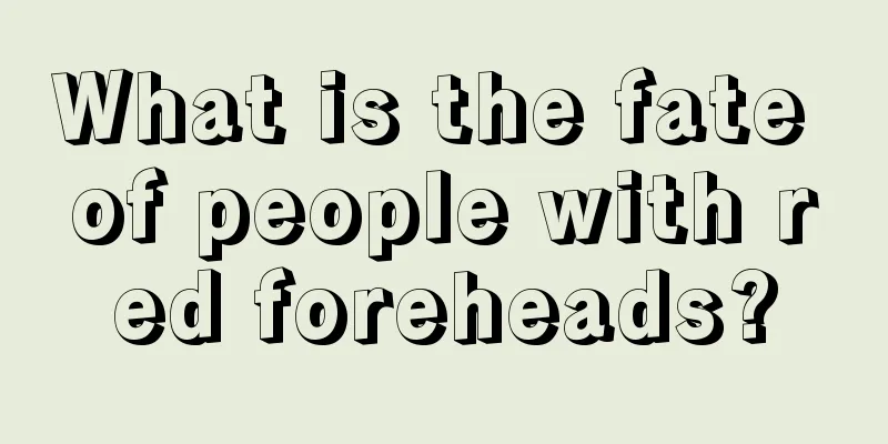 What is the fate of people with red foreheads?
