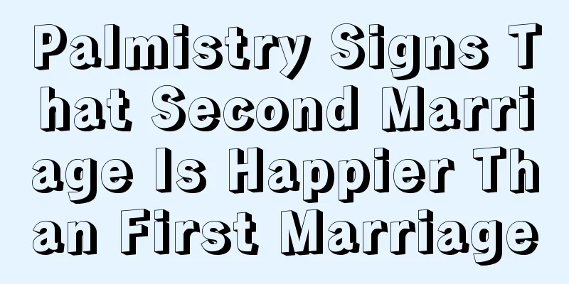 Palmistry Signs That Second Marriage Is Happier Than First Marriage