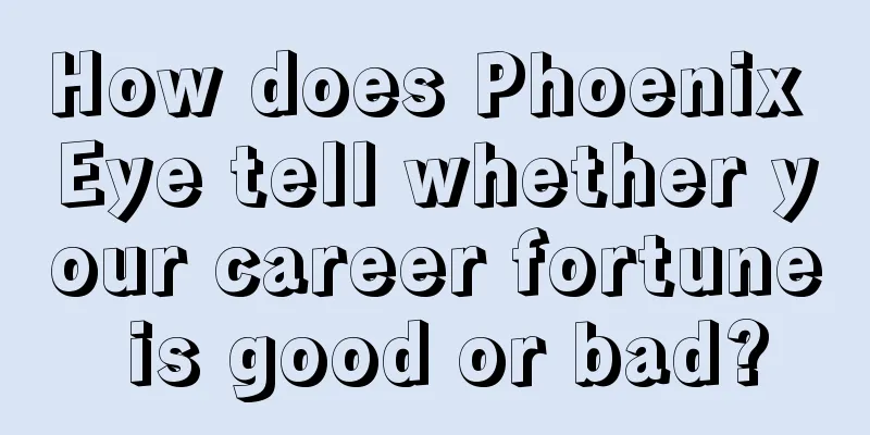 How does Phoenix Eye tell whether your career fortune is good or bad?