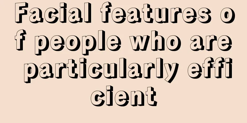 Facial features of people who are particularly efficient