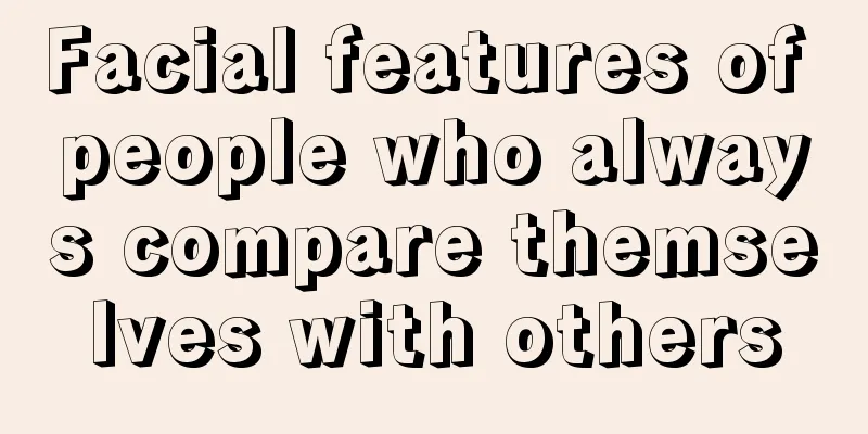 Facial features of people who always compare themselves with others