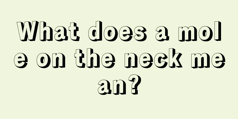 What does a mole on the neck mean?