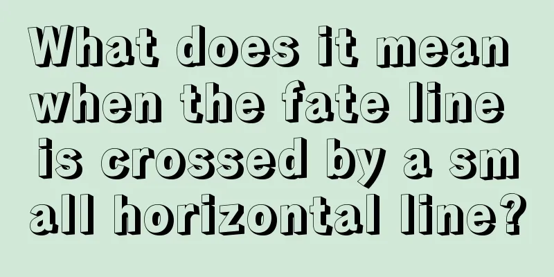 What does it mean when the fate line is crossed by a small horizontal line?