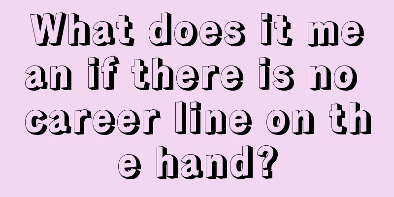 What does it mean if there is no career line on the hand?