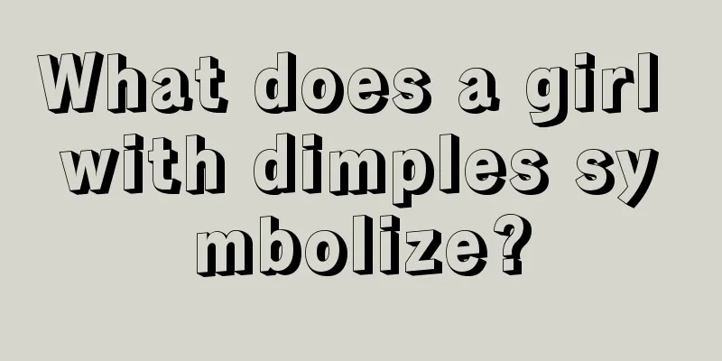 What does a girl with dimples symbolize?