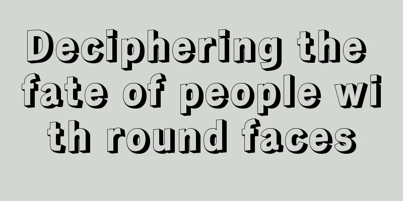 Deciphering the fate of people with round faces