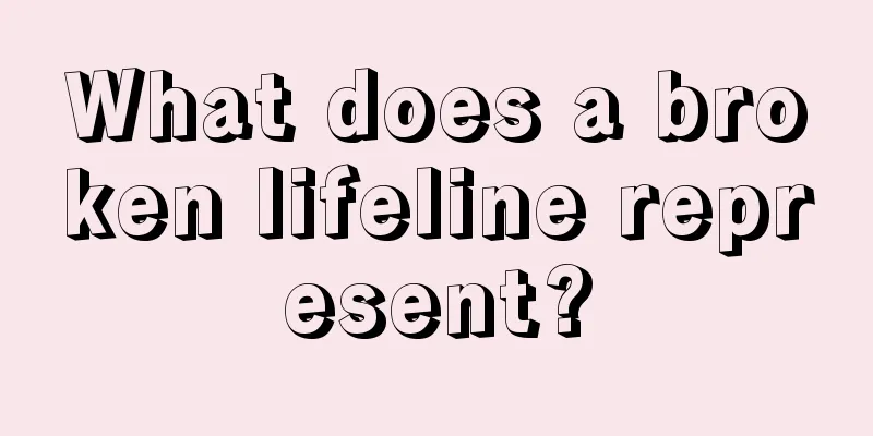 What does a broken lifeline represent?