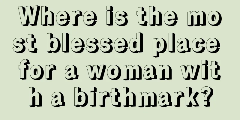 Where is the most blessed place for a woman with a birthmark?