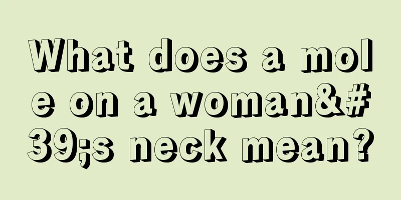 What does a mole on a woman's neck mean?