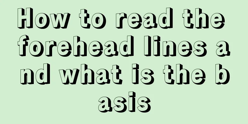How to read the forehead lines and what is the basis
