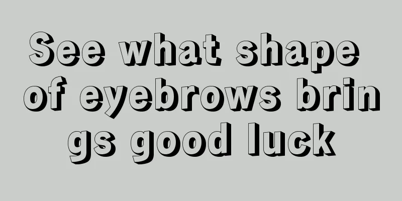 See what shape of eyebrows brings good luck