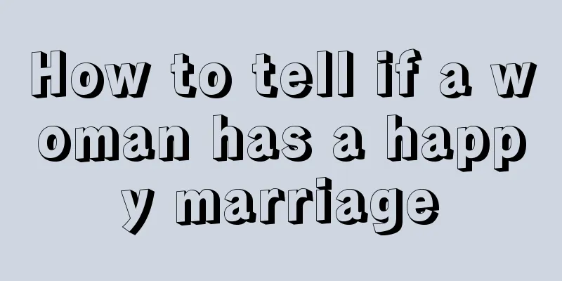 How to tell if a woman has a happy marriage