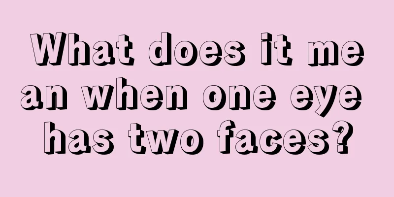 What does it mean when one eye has two faces?