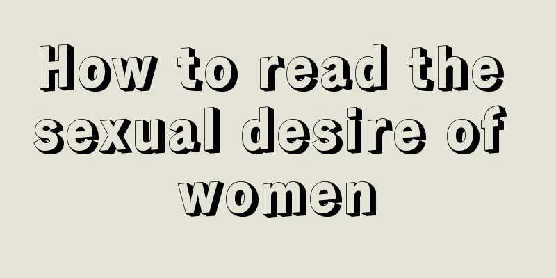 How to read the sexual desire of women