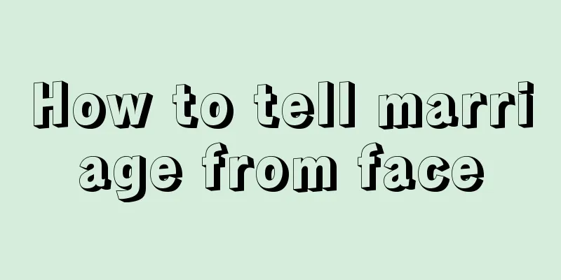 How to tell marriage from face