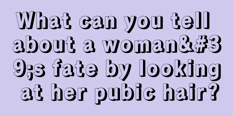What can you tell about a woman's fate by looking at her pubic hair?