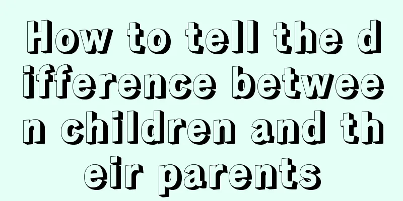 How to tell the difference between children and their parents