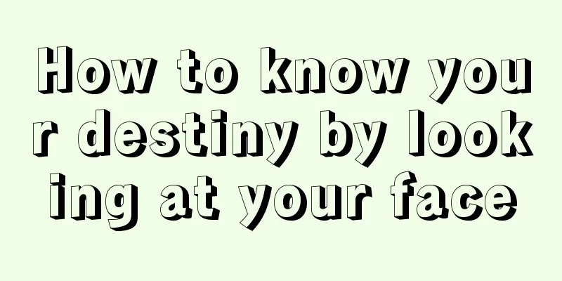 How to know your destiny by looking at your face