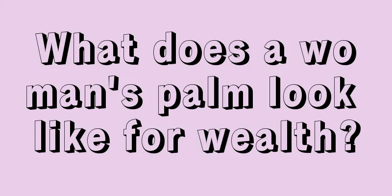 What does a woman's palm look like for wealth?