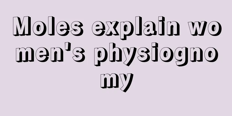 Moles explain women's physiognomy