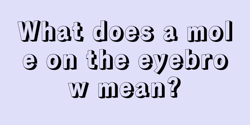 What does a mole on the eyebrow mean?