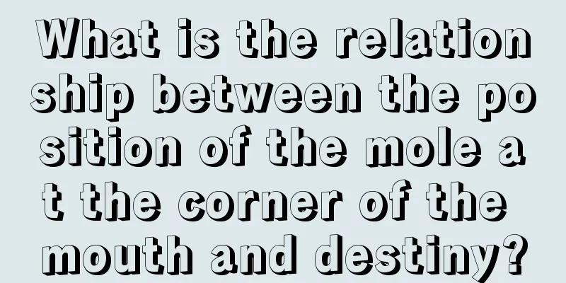 What is the relationship between the position of the mole at the corner of the mouth and destiny?
