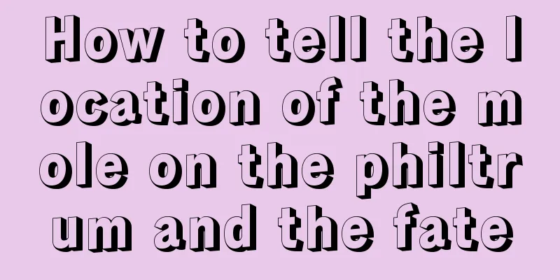How to tell the location of the mole on the philtrum and the fate