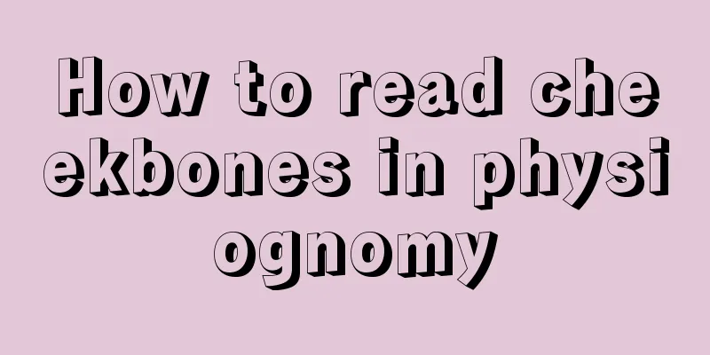 How to read cheekbones in physiognomy