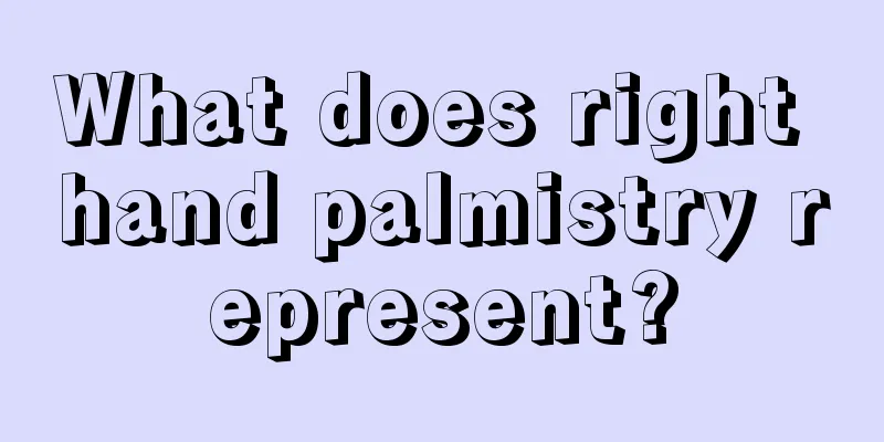 What does right hand palmistry represent?