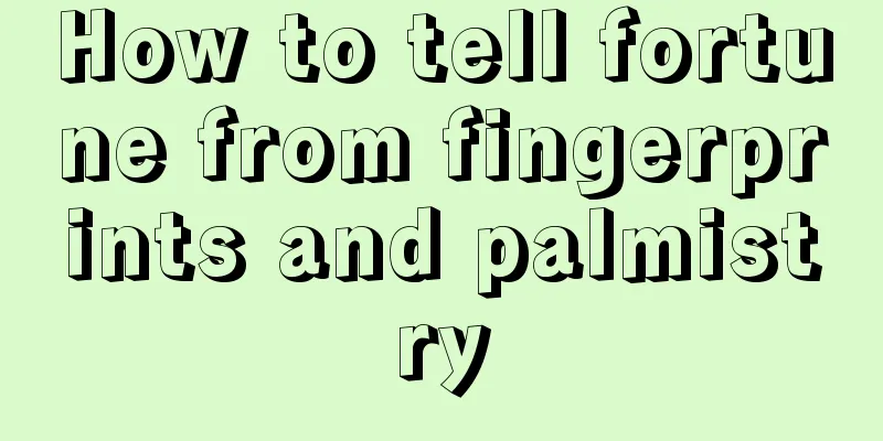 How to tell fortune from fingerprints and palmistry