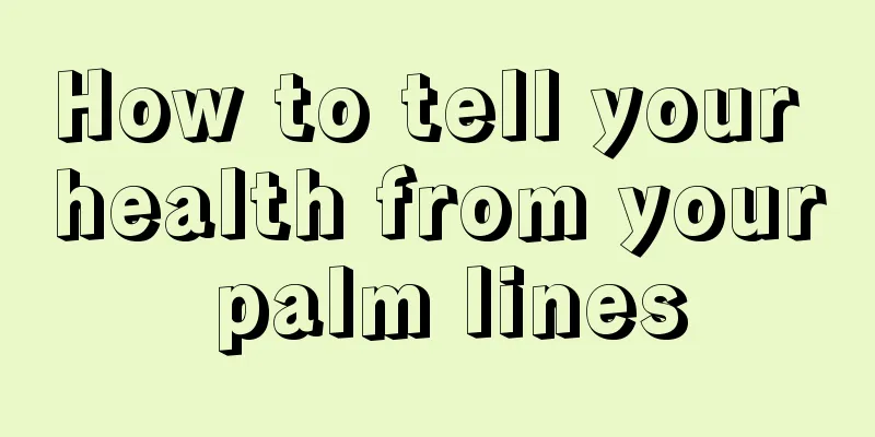 How to tell your health from your palm lines