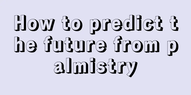 How to predict the future from palmistry
