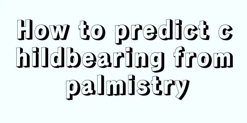 How to predict childbearing from palmistry