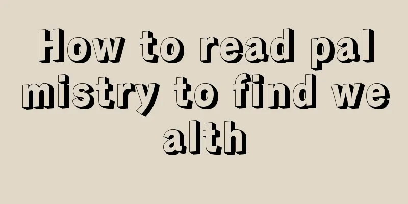 How to read palmistry to find wealth